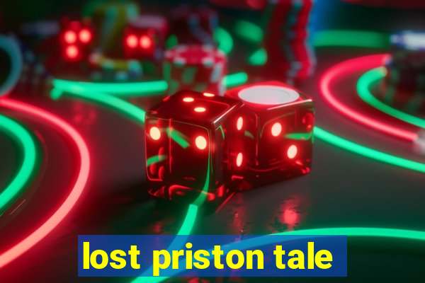 lost priston tale